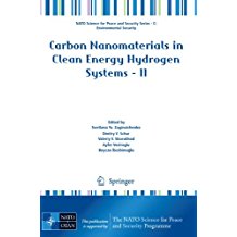 Carbon Nanomaterials in Clean Energy Hydrogen Systems - II (NATO Science for Peace and Security Series C: Environmental Security)